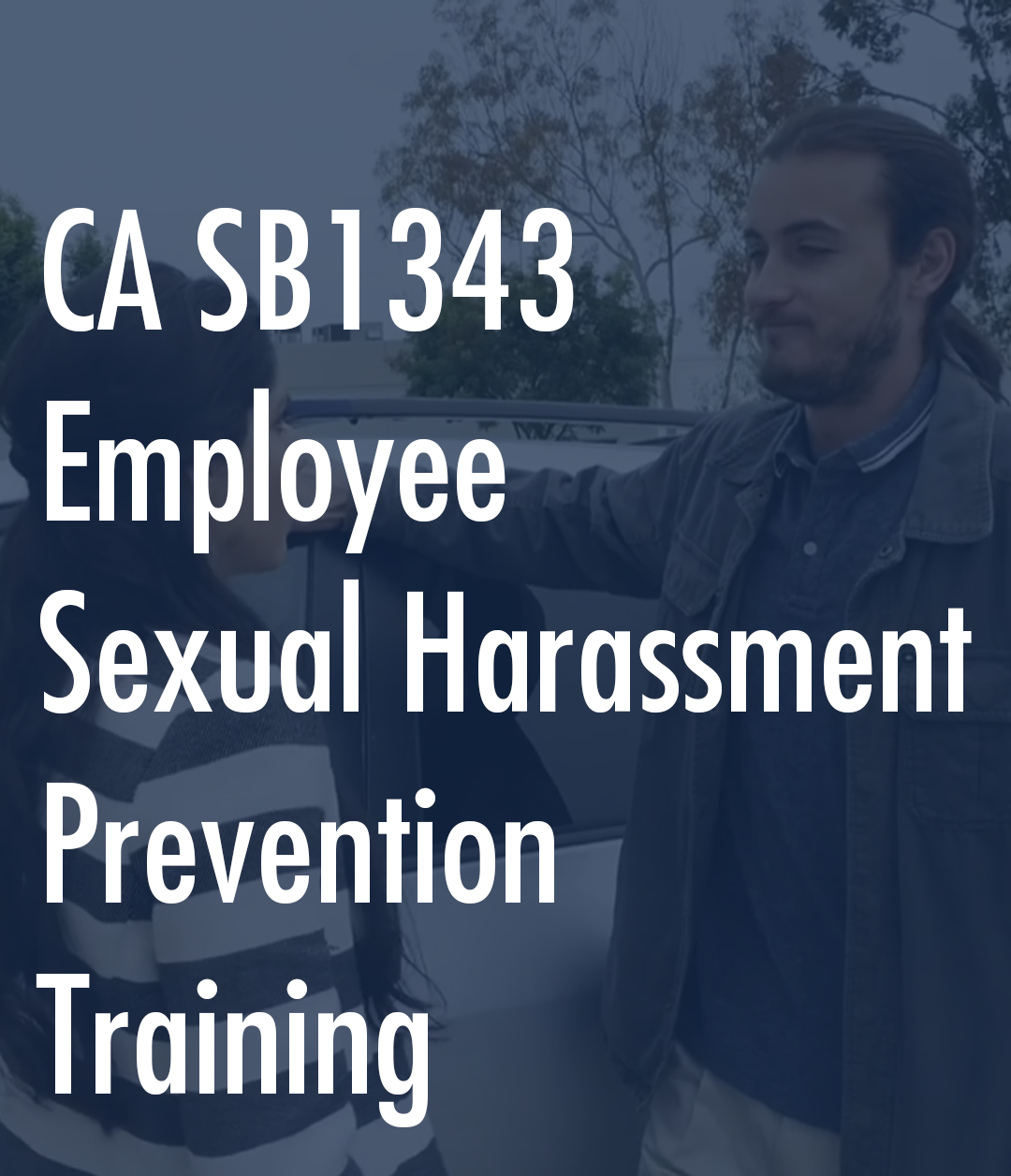 California SB 1343 Employee Sexual Harassment Prevention Training