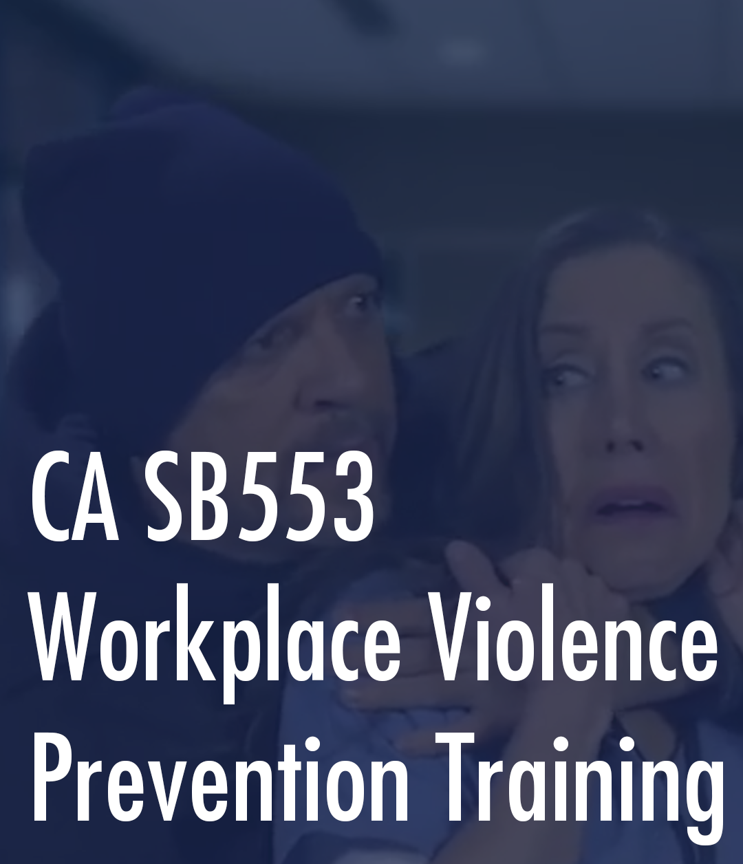 California SB553 Workplace Violence Prevention Training